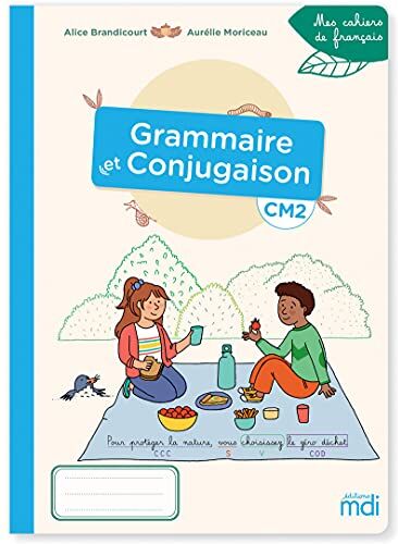 Alice Brandicourt - Grammaire et conjugaison CM2 - Preis vom 13.10.2026 11:25:28 h