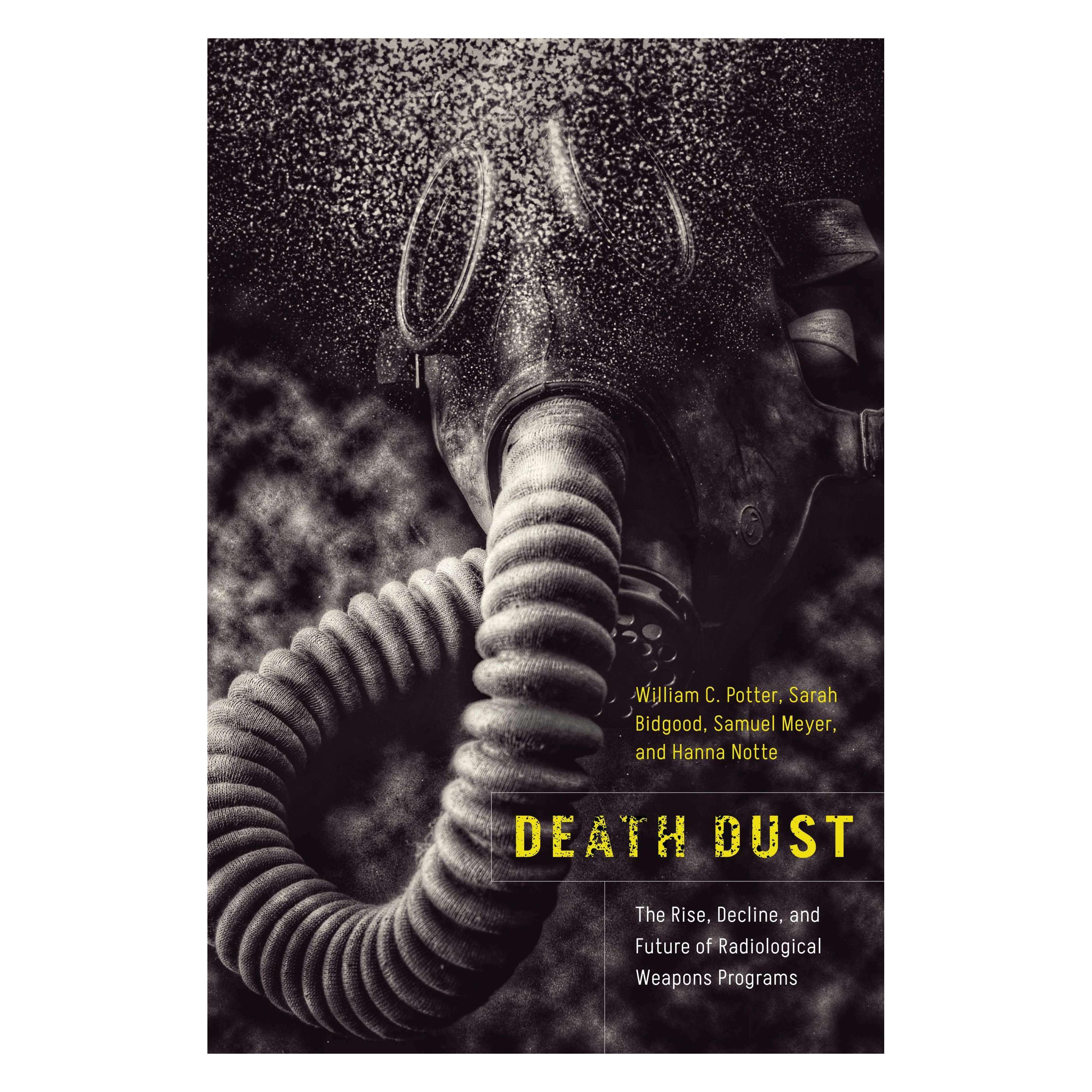Stanford Univ Pr Death Dust (Englisch, Hanna Notte, Samuel Meyer, Sarah Bidgood, William C. Potter) (42665599)