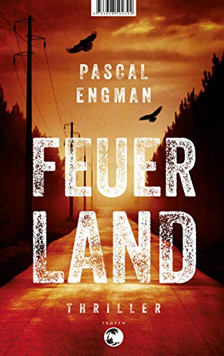 Pascal Engman - Feuerland: Thriller - Preis vom 19.10.2026 19:33:35 h