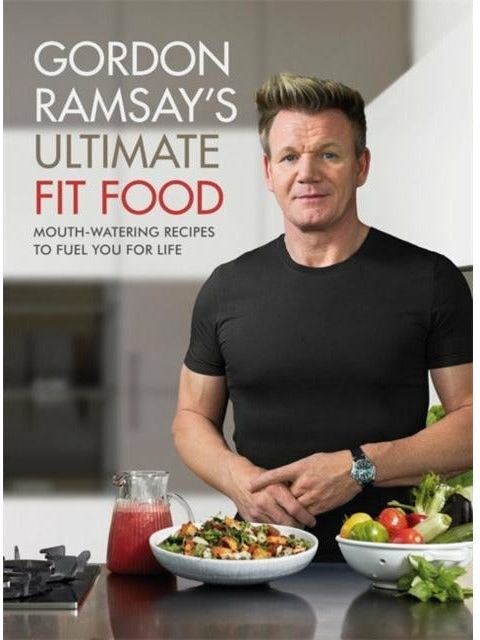 Hodder & Stoughton Ultimate Fit Food by Gordon Ramsay – Healthy Recipes for Fitness & Everyday Cooking