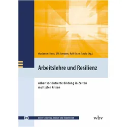 Arbeitslehre und Resilienz, Schulbücher von Marianne Friese, Ulf Schrader, Ralf-Kiran Schulz