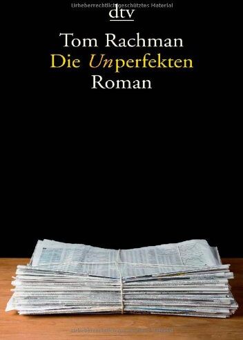 Tom Rachman - Die Unperfekten: Roman - Preis vom 17.10.2026 19:25:27 h