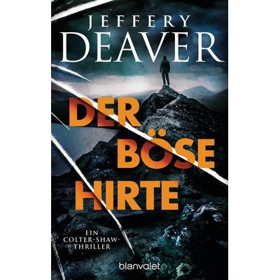 Der böse Hirte, Taschenbuch von Jeffery Deaver, Blanvalet
