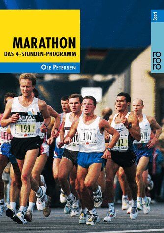Ole Petersen - Marathon: Das 4-Stunden-Programm - Vom Anfang bis zum Finish - Preis vom 05.10.2026 03:47:11 h