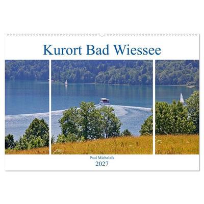 Kurort Bad Wiessee (Wandkalender 2027 DIN A2 quer), CALVENDO Monatskalender