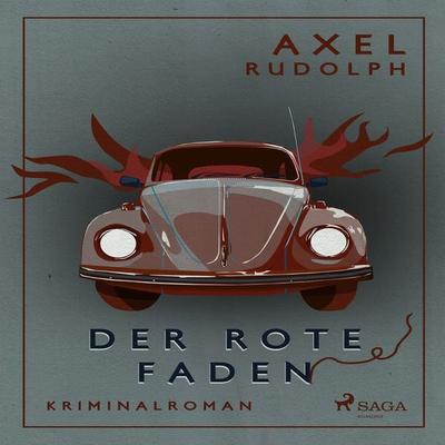 Der rote Faden - Axel Rudolph, Audio, 9788711595947