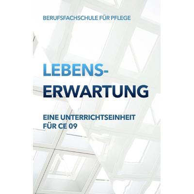 Lebenserwartung, Taschenbuch von Hans-Peter Steuer, Epubli, 978-3-7575-1262-0