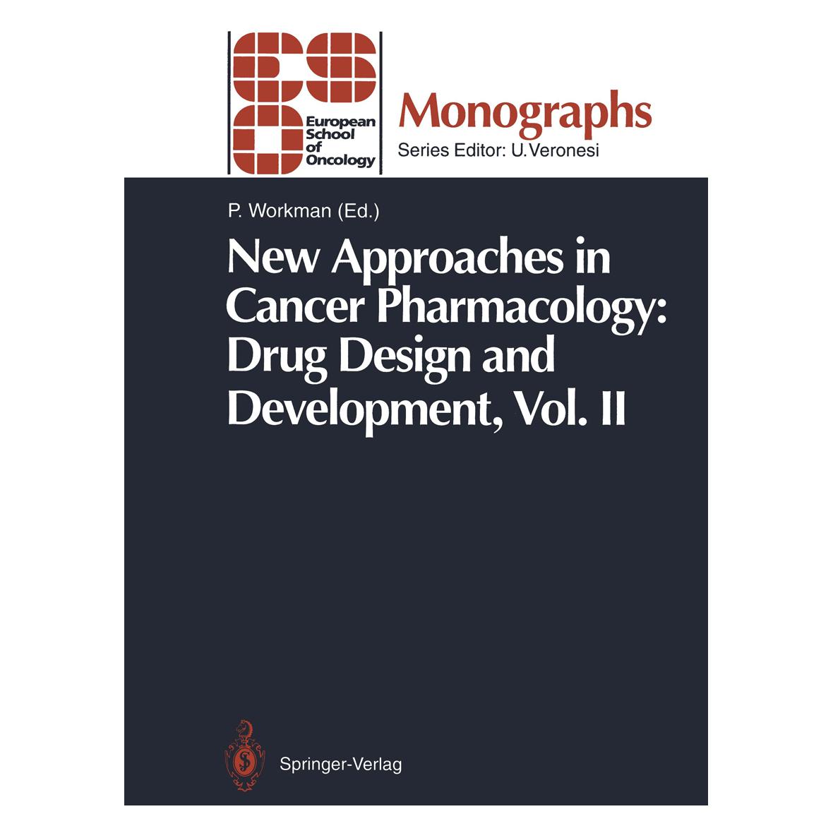 Springer New Approaches in Cancer Pharmacology: Drug Design and Development (Englisch, Softcover, Paul Workman) (55508166)