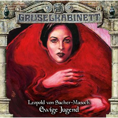 Ewige Jugend - Leopold Sacher-Masoch, Audio, 4049709940787