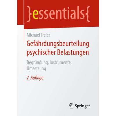 Gefährdungsbeurteilung psychischer Belastungen, Taschenbuch von Michael Treier, Springer Fachmedien Wiesbaden GmbH, 978-3-658-23292-4
