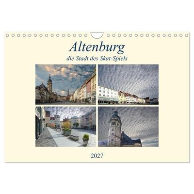 Altenburg, die Stadt des Skat-Spiels (Wandkalender 2027 DIN A4 quer), CALVENDO Monatskalender