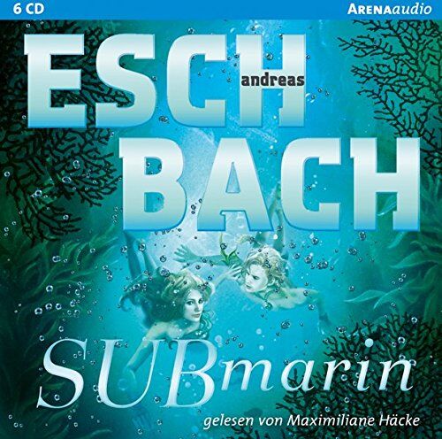 Andreas Eschbach - Submarin - Preis vom 10.10.2026 11:48:34 h