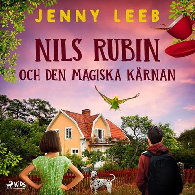 Nils Rubin och den magiska kärnan - Jenny Leeb, Audio, 9788728494844