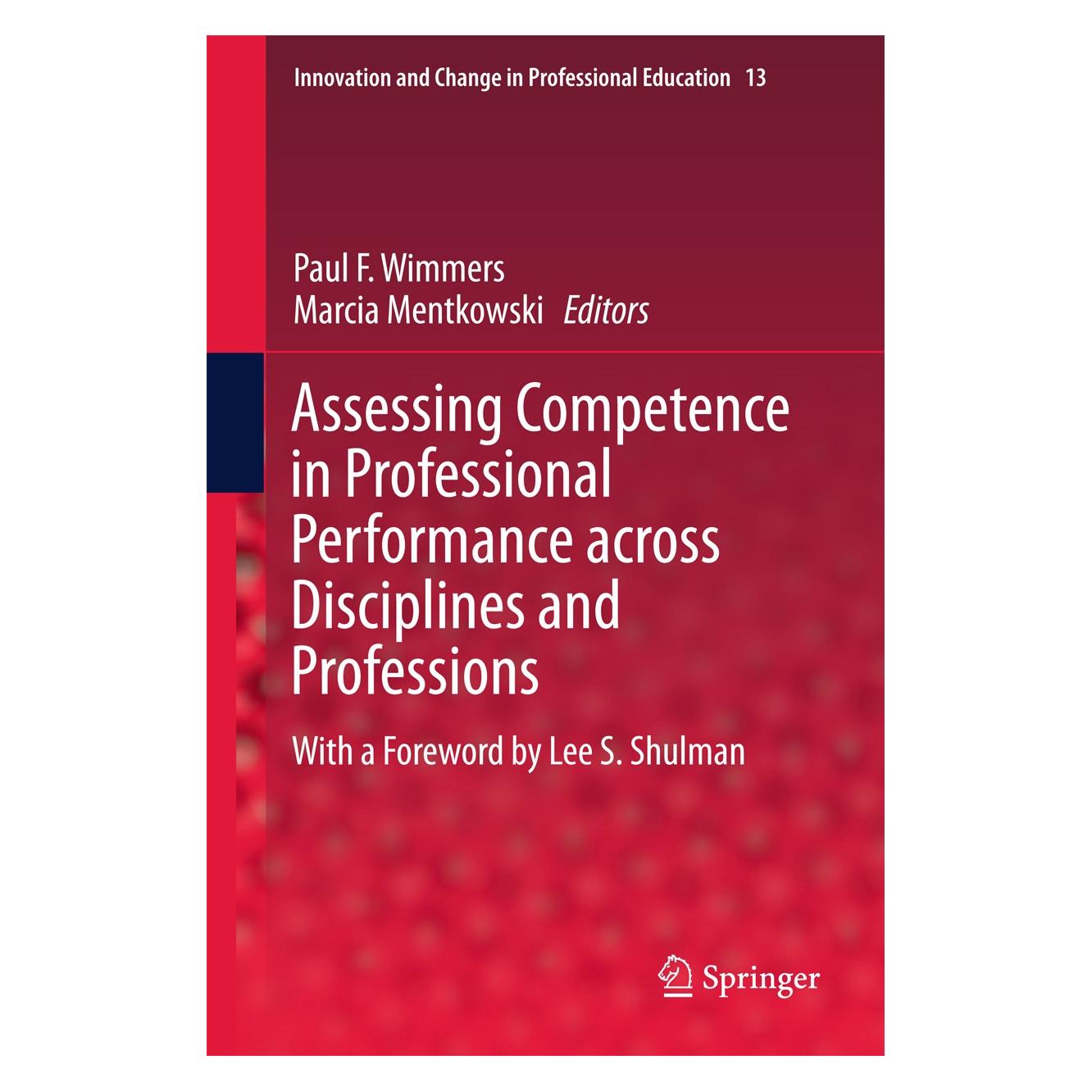 Springer Assessing Competence in Professional Pe (Englisch, Hardcover, Marcia Mentkowski, Paul F. Wimmers) (9783319300627)