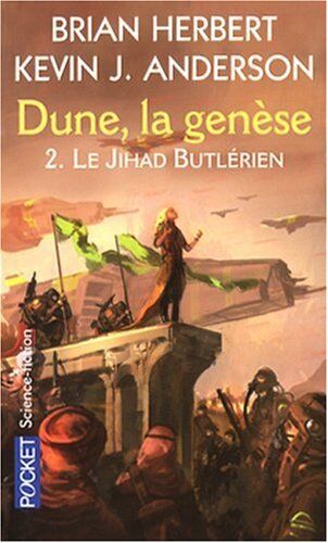 Brian Herbert - Dune, la genèse. Vol. 2. Le Jihad butlérien - Preis vom 15.10.2026 23:06:25 h