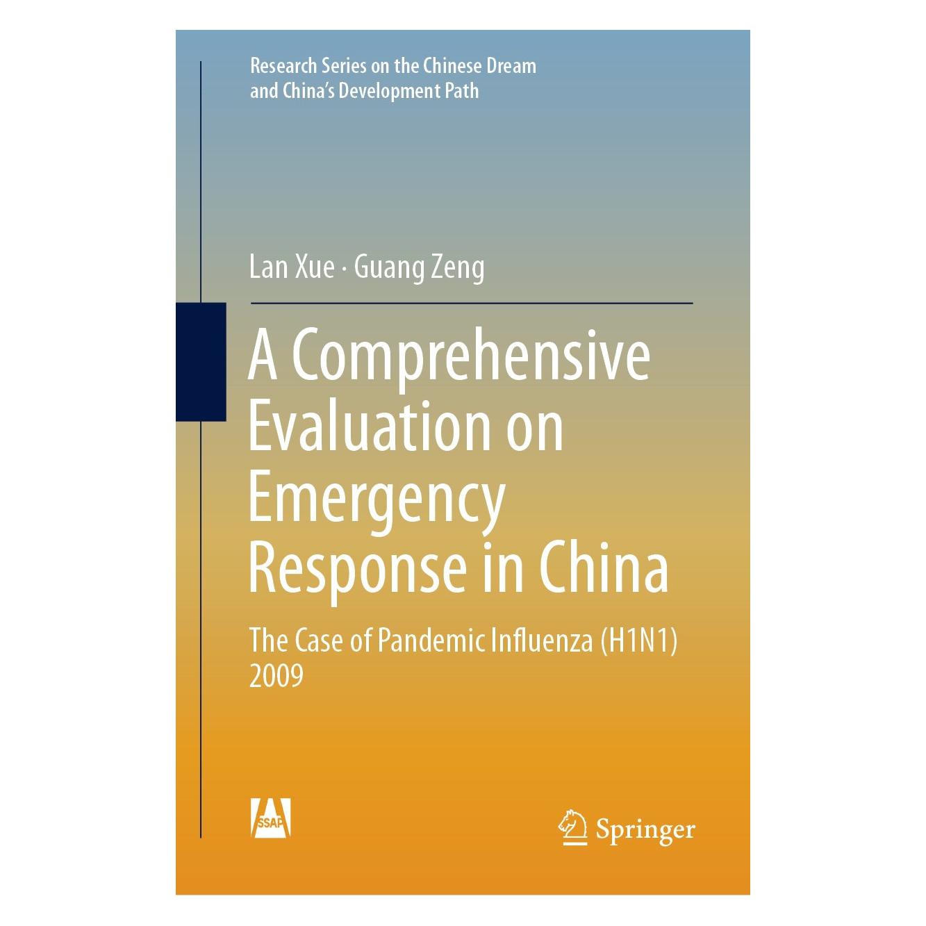 Springer A Comprehensive Evaluation on Emergency Response in China (Englisch, Hardcover, Guang Zeng, Lan Xue) (9789811306433)