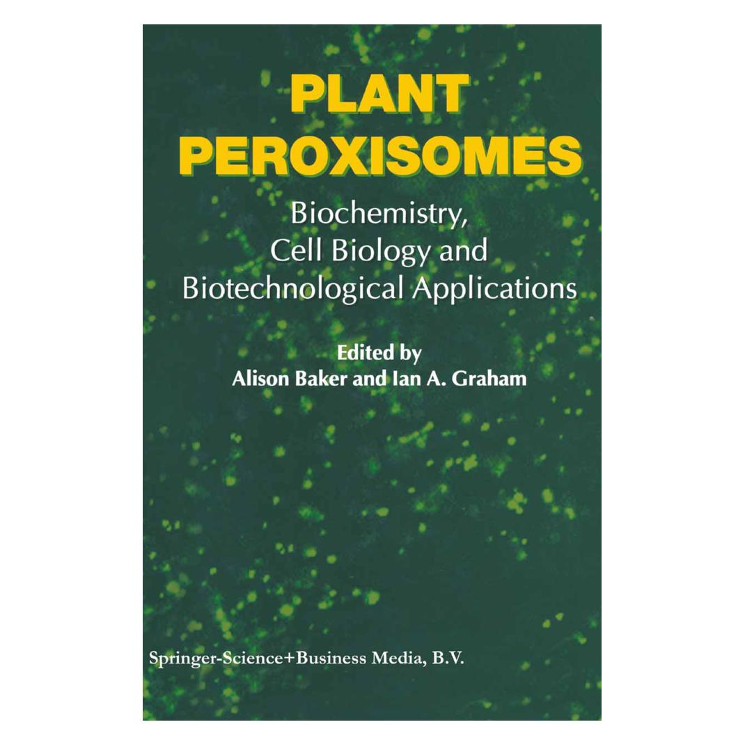 Springer Plant Peroxisomes (Englisch, Softcover, A. Baker, I. A. Graham) (55372731)