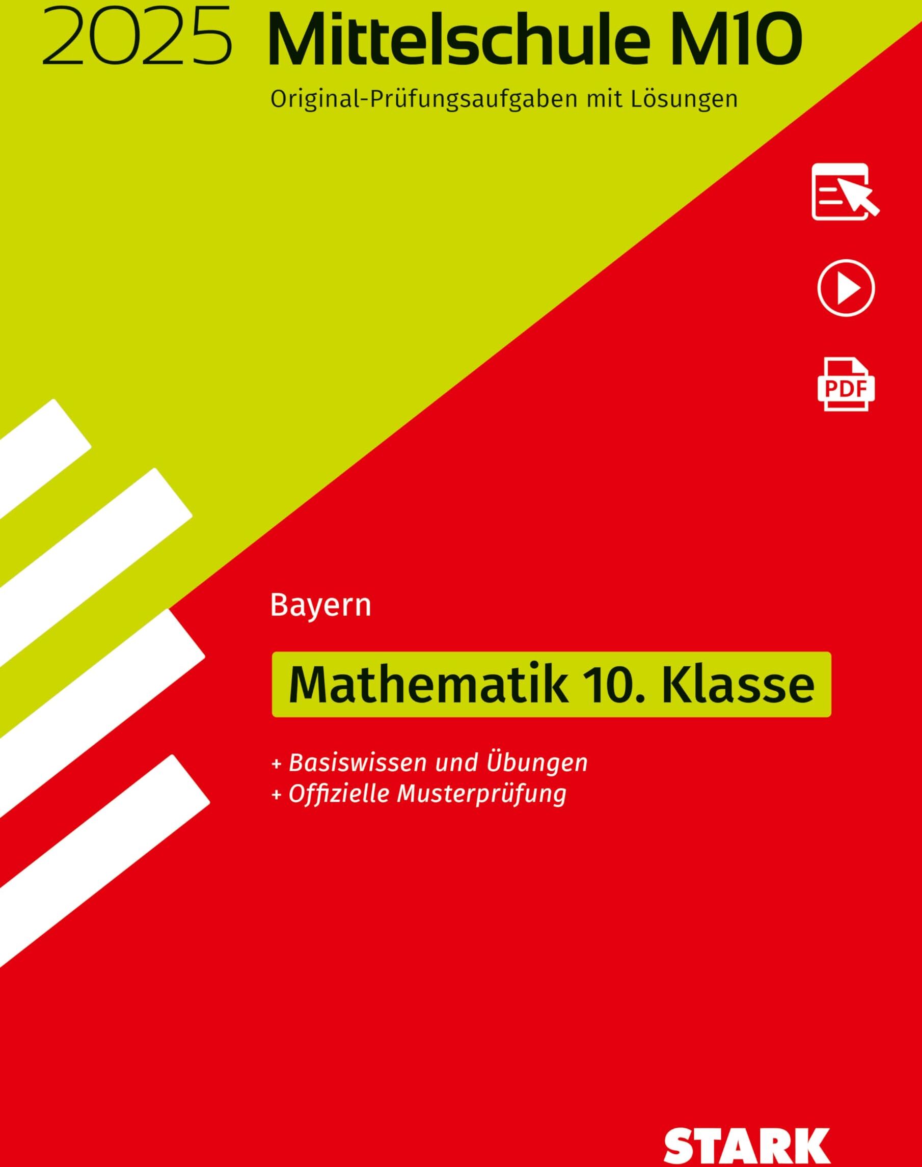 STARK Original-Prüfungen und Training Mittelschule M10 2025 - Mathematik - Bayern - Preis vom 19.10.2026 19:33:35 h
