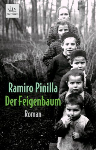 Ramiro Pinilla - Der Feigenbaum: Roman - Preis vom 17.10.2026 19:25:27 h
