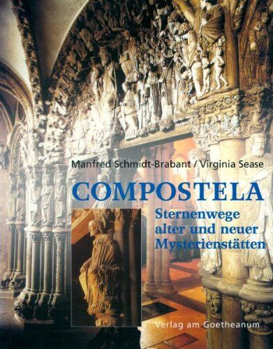 Manfred Schmidt-Brabant - Compostela: Sternenwege alter und neuer Mysterienstätten - Preis vom 09.10.2026 07:28:09 h