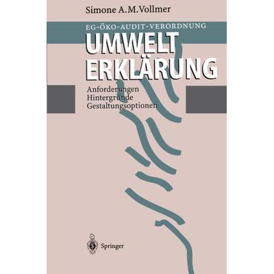 EG-Öko-Audit-Verordnung Umwelterklärung, Taschenbuch von Simone A.M. Vollmer, Springer Berlin, 978-3-540-58994-5