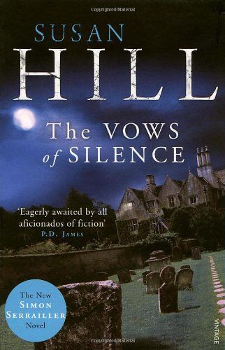 Susan Hill - The Vows of Silence: Simon Serrailler Book 4 (Simon Serrailler 4) - Preis vom 10.10.2026 11:48:34 h