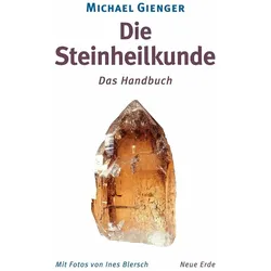 Die Steinheilkunde, Ratgeber von Michael Gienger