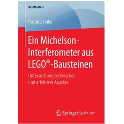 Ein Michelson-Interferometer aus LEGO-Bausteinen, Fachbücher von Ricardo Linke