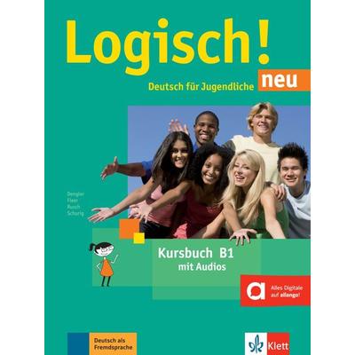 Logisch! neu B1. Kursbuch mit Audios zum Download, Taschenbuch von Stefanie Dengler,Sarah Fleer,Paul Rusch,Cordula Schurig, Klett Sprachen GmbH