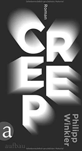 Philipp Winkler - Creep: Roman - Preis vom 01.10.2026 17:08:56 h