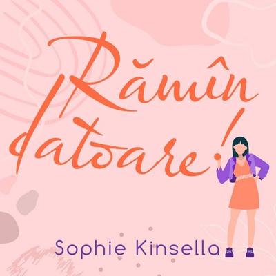 Rămîn datoare! - Sophie Kinsella, Audio, 9789152162316