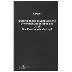 Experimentell-psychologische Untersuchungen über das Urteil, Fachbücher von Karl Marbe