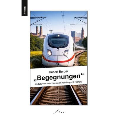 Begegnungen, Taschenbuch von Hubert Berger, BoD – Books on Demand, 978-3-695-11850-2
