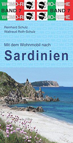 Reinhard Schulz - Mit dem Wohnmobil nach Sardinien - Preis vom 30.09.2026 09:01:18 h