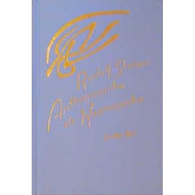Anthroposophie als Kosmosophie.Wesenszüge des Menschen im irdischen und kosmischen Bereich, Gebundene Ausgabe von Rudolf Steiner, Rudolf Steiner,