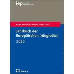 Jahrbuch der Europäischen Integration 2025, Fachbücher von Werner Weidenfeld, Wolfgang Wessels