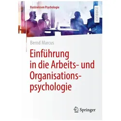 Einführung in die Arbeits- und Organisationspsychologie, Fachbücher von Bernd Marcus