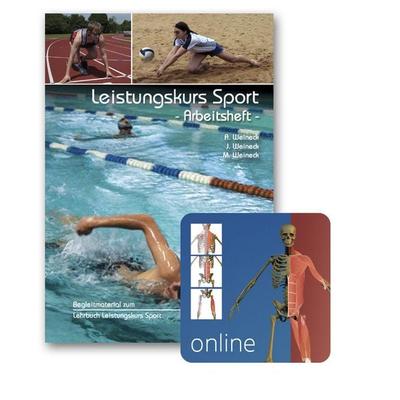 Weineck, A: Leistungskurs Sport 1 Arbeitsheft, Geheftet von Jürgen Weineck,Anka Weineck,Michael Weineck, Sportbuch- und Medienverlag Weineck,