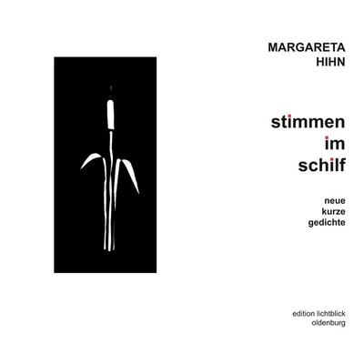 Stimmen im Schilf, Taschenbuch von Margareta Hihn, BoD – Books on Demand, 978-3-7460-0689-5