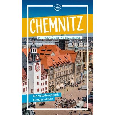 Chemnitz, Taschenbuch von Anne Kleinbauer, Via Reise, 978-3-949138-46-1