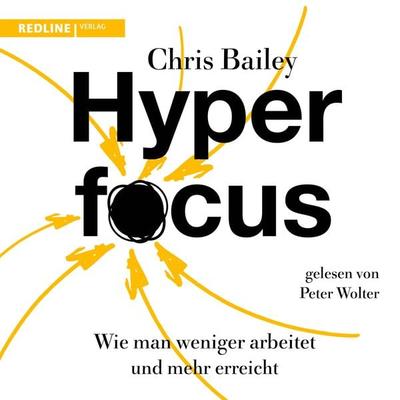 Hyperfocus - Chris Bailey, Audio, 9783962673727