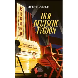 Der deutsche Tycoon, Belletristik von Christof Weigold