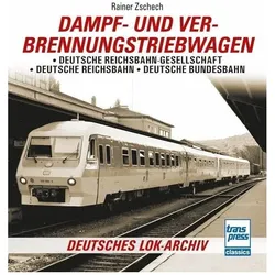 Dampf- und Verbrennungstriebwagen, Ratgeber von Rainer Zschech