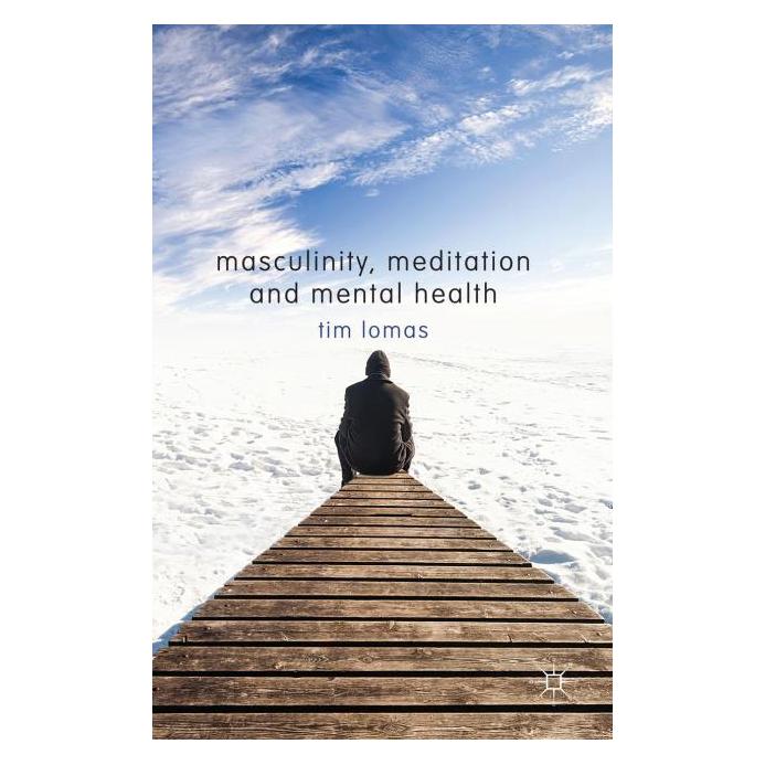Palgrave Macmillan Uk Lomas:Masculinity, Meditation and Menta (Englisch, Hardcover, T. Lomas) (63339288)