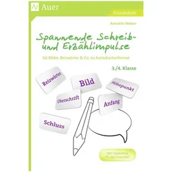 Spannende Schreib- und Erzählimpulse 3/4, Schulbücher von Annette Weber