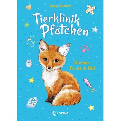 Tierklinik Pfötchen (Band 3) - Kleiner Fuchs in Not, Gebundene Ausgabe von Lucy Daniels, Loewe