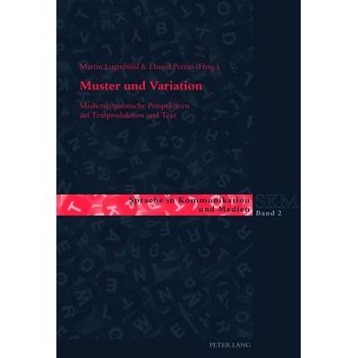 Muster und Variation, Taschenbuch von , Peter Lang Group AG, International Academic Publishers, 978-3-0343-0593-8
