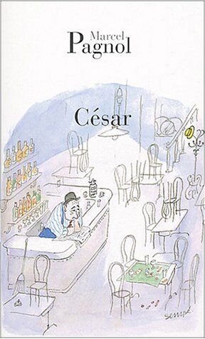 Marcel Pagnol - César - Preis vom 01.10.2026 17:08:56 h