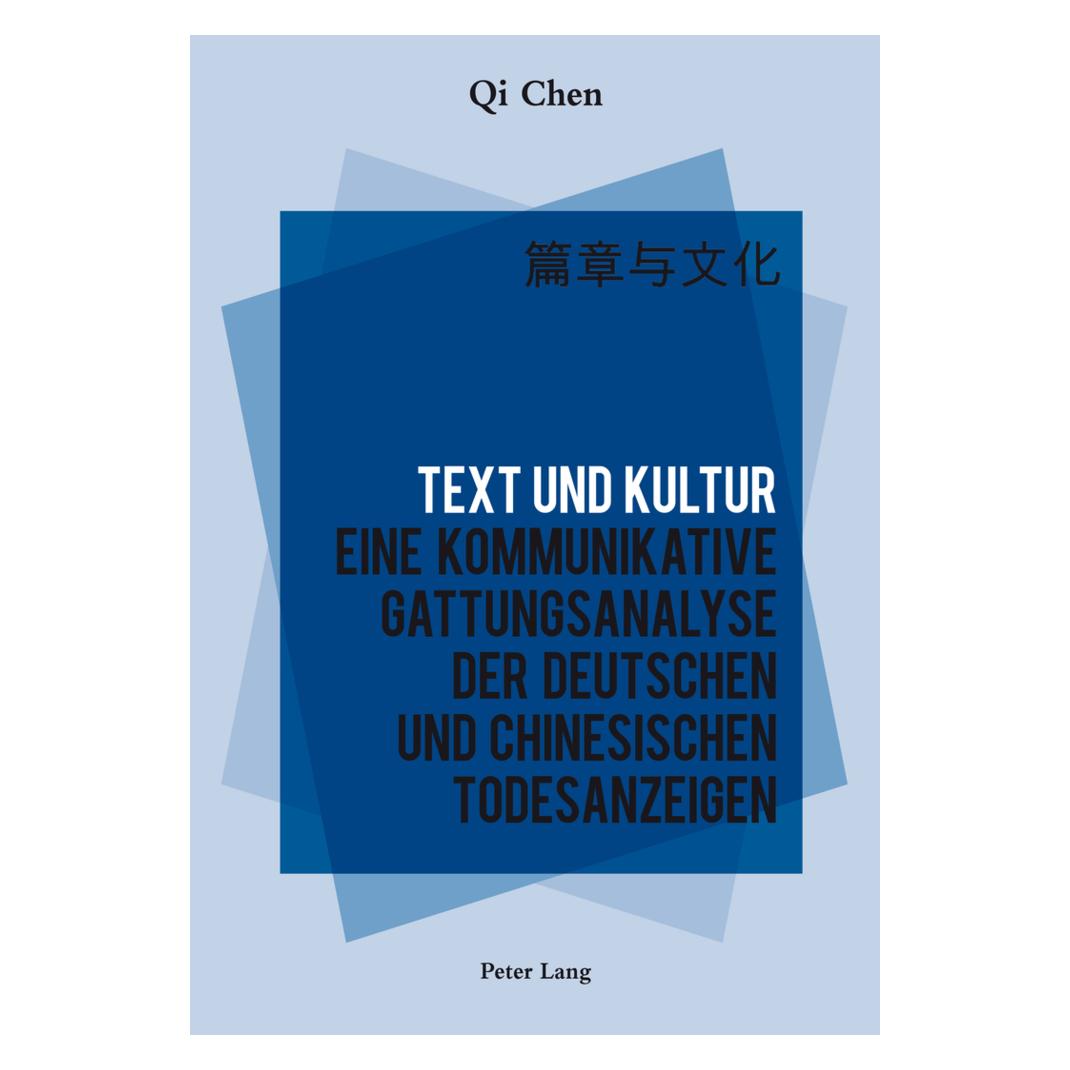 Peter Lang Text und Kultur (Deutsch, Softcover, Qi Chen) (56026527)