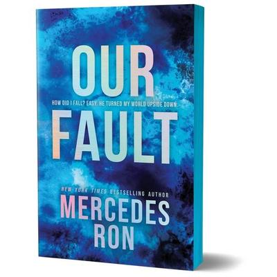 Our Fault (Deluxe Edition), Taschenbuch von Mercedes Ron, Sourcebooks LLC, 978-1-4642-6103-9